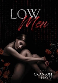 Abbildung von: Low Men - Gransom Hayes