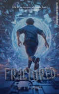 Cover: Fractured (elctrcsheepdrmwrks (Electric Sheep Dreamworks), #2) - Writing for the World Press
