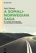 Cover: A Somali-Norwegian Saga - De Gruyter