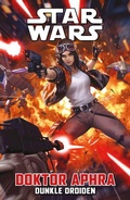 Cover: Star Wars Comics: Doktor Aphra 7 - Dunkle Droiden - Panini Verlags GmbH