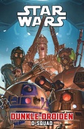 Cover: Star Wars Comics: Dunkle Droiden - D-Squad - Panini Verlags GmbH