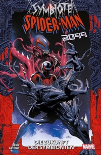Abbildung von: Symbiote Spider-Man 2099: Die Zukunft der Symbionten - Panini Verlags GmbH