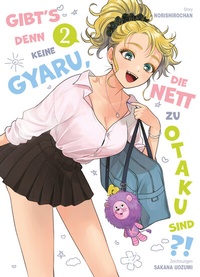 Abbildung von: Gibt's denn keine Gyaru, die nett zu Otaku sind?! 02 - Panini Verlags GmbH