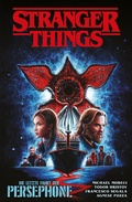 Cover: Stranger Things - Der Comic zur Netflix-Erfolgsserie - Panini Verlags GmbH