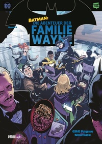 Abbildung von: Batman: Die Abenteuer der Familie Wayne - Panini Verlags GmbH