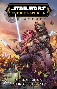 Abbildung von: Star Wars Comics: Die Hohe Republik - Abenteuer - Panini Verlags GmbH