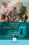 Cover: Family Of Three Under The Tree / Brooding Vet For The Wallflower - HarperCollins