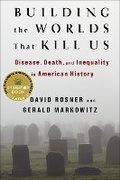 Cover: Building the Worlds That Kill Us - Columbia University Press
