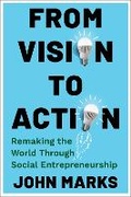 Cover: From Vision to Action - Columbia University Press