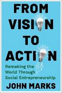 Enlarge image Cover: From Vision to Action - Columbia University Press