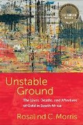 Cover: Unstable Ground - Columbia University Press