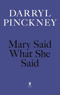Abbildung von: Mary Said What She Said - Faber & Faber