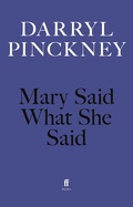 Cover: Mary Said What She Said - Faber & Faber