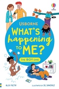 Cover: What's Happening To Me? The Boy One - Usborne Publishing Ltd