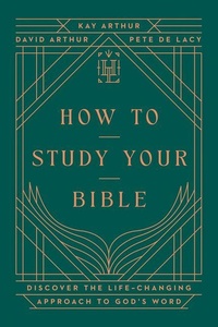 Enlarge image Cover: How to Study Your Bible - Harvest House Publishers,U.S.