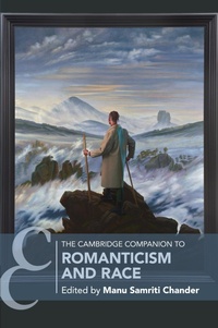 Abbildung von: The Cambridge Companion to Romanticism and Race - Cambridge University Press