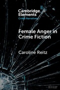 Cover: Female Anger in Crime Fiction - Cambridge University Press