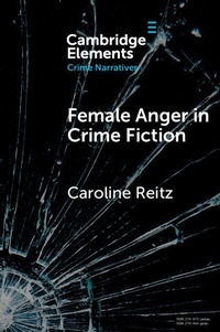 Enlarge image Cover: Female Anger in Crime Fiction - Cambridge University Press