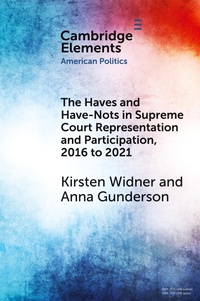 Abbildung von: The Haves and Have-Nots in Supreme Court Representation and Participation, 2016 to 2021 - Cambridge University Press