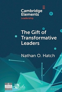 Abbildung von: The Gift of Transformative Leaders - Cambridge University Press