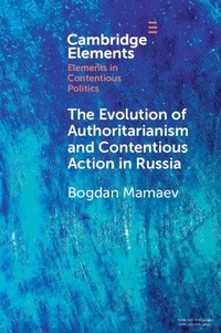 Abbildung von: The Evolution of Authoritarianism and Contentious Action in Russia - Cambridge University Press