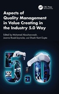 Cover: Aspects of Quality Management in Value Creating in the Industry 5.0 Way - CRC Press