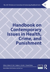 Abbildung von: Handbook on Contemporary Issues in Health, Crime, and Punishment - Routledge