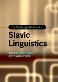 Abbildung von: The Cambridge Handbook of Slavic Linguistics - Cambridge University Press