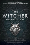 Cover: The Witcher and Philosophy - Wiley-Blackwell