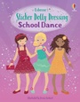 Cover: Sticker Dolly Dressing School Dance - Usborne Publishing Ltd