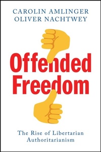 Enlarge image Cover: Offended Freedom - Polity Press