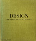 Cover: Design: Leading Hotels of the World - Monacelli Press