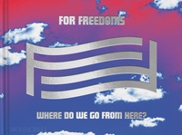 Enlarge image Cover: For Freedoms - Monacelli Press