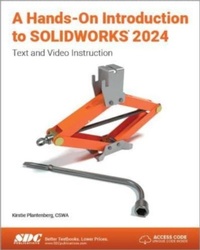 Abbildung von: A Hands-On Introduction to SOLIDWORKS 2024 - SDC Publications