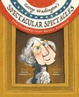 Cover: George Washington's Spectacular Spectacles - Calkins Creek
