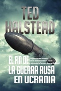 Cover: El fin de la guerra rusa en Ucrania (Los Agentes Rusos, #4) - Babelcube Inc.
