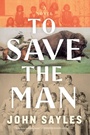 Cover: To Save the Man - Melville House Publishing