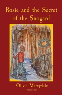 Abbildung von: Rosie and the Secret of the Snogard - Traigh Ban
