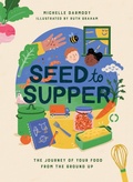 Cover: Seed to Supper - Nine Bean Rows Books