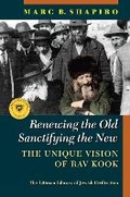 Cover: Renewing the Old, Sanctifying the New - The Littman Library of Jewish Civilization