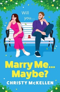 Enlarge image Cover: Marry Me...Maybe? - Boldwood Books Ltd