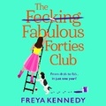 Cover: The Fabulous Forties Club - Boldwood Books Ltd