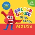 Cover: Colourblocks Flip, Flap, Match! - Sweet Cherry Publishing
