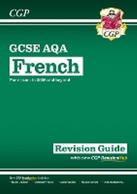 Abbildung von: New GCSE French AQA Revision Guide with CGP RevisionHub (for exams from 2026) - Coordination Group Publications Ltd (CGP)