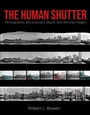 Cover: The Human Shutter - Intellect Books