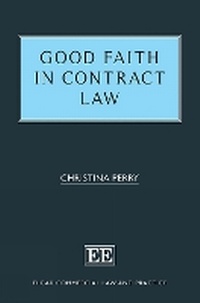 Abbildung von: Good Faith in Contract Law - Edward Elgar Publishing