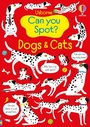 Cover: Can You Spot? Dogs and Cats - Usborne Publishing Ltd