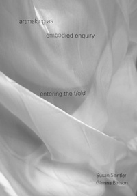Abbildung von: artmaking as embodied enquiry - Intellect Books