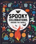 Cover: Spooky Celebrations Around the World - Phaidon Press Ltd