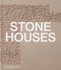 Cover: Stone Houses - Phaidon Press Ltd